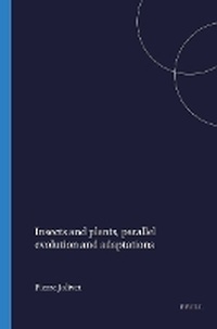 Enlarge image Cover: Insects and plants, parallel evolution and adaptations - Brill