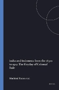 Cover: Comparative History of India and Indonesia, Volume 2 India and Indonesia from the 1830s to 1914 - Brill