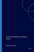 Cover: Form and Freedom in Korean Poetry - Brill