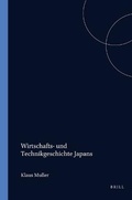 Cover: Handbuch der Orientalistik / Wirtschafts- und Technikgeschichte Japans - Brill