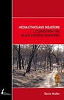Cover: Media Ethics and Disasters - Simon + Schuster LLC