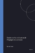 Cover: Etudes sur la civilisation de l'Espagne musulmane - Brill