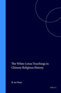 Cover: The White Lotus Teachings in Chinese Religious History - Brill