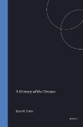 Cover: Handbuch der Orientalistik / Religion / Religionsgeschichte des Orients in der Zeit der Weltreligionen / A History of the Druzes - Brill