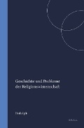 Cover: Geschichte und Probleme der Religionswissenschaft - Brill