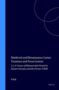 Cover: Medieval and Renaissance Letter Treatises and Form Letters - Brill