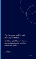Cover: The language and style of the Gospel of Mark - Brill