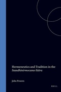 Cover: Hermeneutics and Tradition in the Samdhinirmocana-sutra - Brill