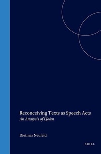 Enlarge image Cover: Reconceiving Texts as Speech Acts - Brill