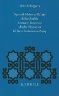 Cover: Spanish Hebrew Poetry and the Arabic Literature Tradition - Brill