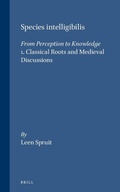 Cover: Species Intelligibilis: From Perception to Knowledge - Brill