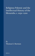 Cover: Religious Polemic and the Intellectual History of the Mozarabs, c. 1050-1200 - Brill