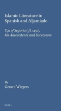 Cover: Islamic Literature in Spanish and Aljamiado - Brill