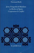 Cover: Jews, Visigoths and Muslims in Medieval Spain - Brill