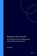 Cover: Mystiques, Etat et Soci&eacute;t&eacute; - Brill