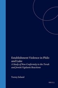 Cover: Establishment Violence in Philo and Luke - Brill