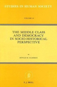 Abbildung von: The Middle Class and Democracy in Socio-Historical Perspective - Brill