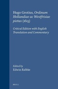 Cover: Hugo Grotius: Ordinum Hollandiae ac Westfrisiae Pietas (1613) - Brill