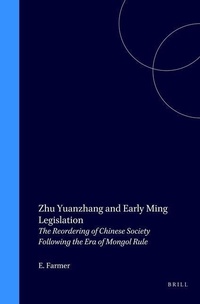 Abbildung von: Zhu Yuanzhang and Early Ming Legislation - Brill