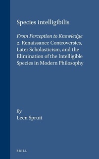 Enlarge image Cover: Species Intelligibilis: From Perception to Knowledge - Brill