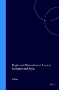 Cover: Magic and Divination in Ancient Palestine and Syria - Brill