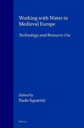 Cover: Working with Water in Medieval Europe - Brill