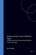 Cover: Family and the Courts in Modern Egypt - Brill