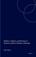 Cover: Handbuch der Orientalistik / Dialect, Culture and Society in Eastern Arabia - Brill