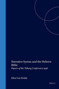 Enlarge image Cover: Narrative Syntax and the Hebrew Bible - Brill