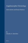 Cover: Angelomorphic Christology - Brill