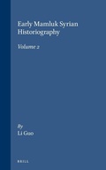 Cover: Early Mamluk Syrian Historiography, Volume 2 - Brill