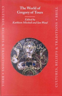 Enlarge image Cover: The World of Gregory of Tours - Brill