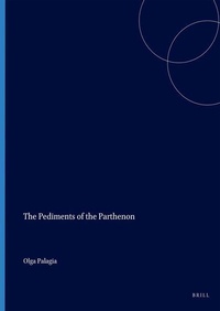 Enlarge image Cover: The Pediments of the Parthenon - Brill