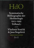 Cover: Systematische Bibliographie der Hethitologie 1915-1995, zusammengestellt unter Einschluss der einschlaegigen Rezensionen (3 vols.) - Brill