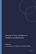 Cover: Sanctity of Time and Space in Tradition and Modernity - Brill