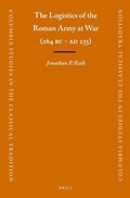 Cover: The Logistics of the Roman Army at War (264 B.C. - A.D.235) - Brill