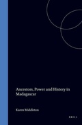 Cover: Ancestors. Power and History in Madagascar - Brill