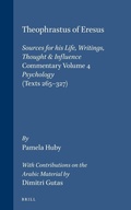 Cover: Theophrastus of Eresus. Sources for His Life, Writings, Thought and Influence - Brill