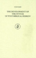 Cover: The Development of the Syntax of Post-Biblical Hebrew - Brill