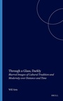 Cover: Through a Glass, Darkly - Brill
