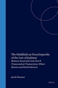 Cover: The Halakhah: An Encyclopedia of the Law of Judaism / Between Israel and God - Brill