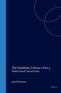Cover: The Halakhah: An Encyclopedia of the Law of Judaism / Within Israel's Social Order - Brill