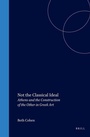 Cover: Not the Classical Ideal - Brill