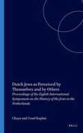 Cover: Dutch Jews as Perceived by Themselves and by Others - Brill