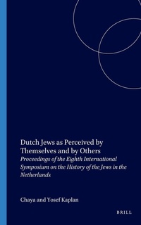 Enlarge image Cover: Dutch Jews as Perceived by Themselves and by Others - Brill