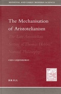 Cover: The Mechanization of Aristotelianism - Brill