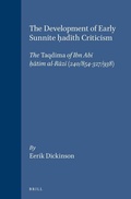 Cover: The Development of Early Sunnite Hadith Criticism - Brill