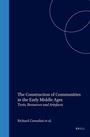 Cover: The Construction of Communities in the Early Middle Ages - Brill