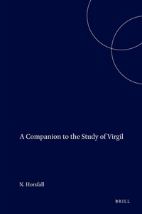 Enlarge image Cover: A Companion to the Study of Virgil - Brill