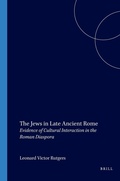 Cover: The Jews in Late Ancient Rome - Brill